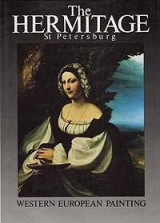 The Hermitage: Western European painting, 13th to 18th centuries