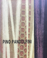 Pino Pandolfini. Retrospettiva / αναδρομική / retrospective [κατάλογος έκθεσης]