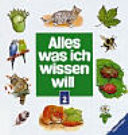 Alles was ich wissen will