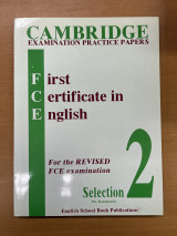 Cambridge examination practice papers FCE 2