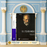 Π. Ι. Τσαϊκόφσκι. Η ζωή, το έργο, η εποχή του [Γεώργιος Δρόσος - εκδ. Ζαχαρόπουλος: 1993] Pyotr Ilyich Tchaikovsky, Ρώσσοι μουσικοσυνθέτες. μουσική