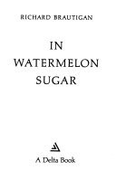 In Watermelon Sugar