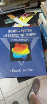 Differencial equations and boundary value problems: Computing and modeling