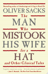 The Man Who Mistook His Wife For A Hat: And Other Clinical Tales