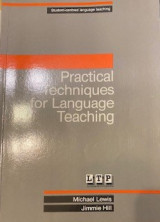 Practical Techniques for Language Teaching