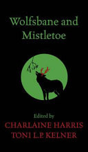 Wolfsbane and Mistletoe