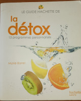 Le guide Hachette de la détox