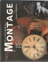 The Art and Craft of Montage
