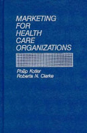 Marketing for Health Care Organizations