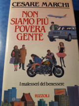Non siamo piu povera gente