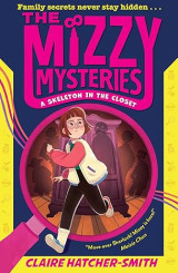The Mizzy mysteries A skeleton in the closet