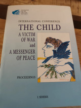 The child a victim of war and a messenger of peace