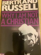 Why I Am Not A Christian