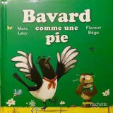Bavard comme une pie
