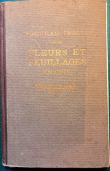 Nouveau traité sur les fleurs et feuillages en cire