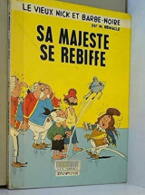 Sa Majeste Se Rebiffe