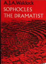 Sophocles the Dramatist