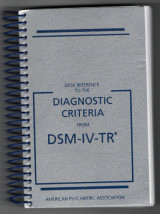 Desk Reference to the Diagnostic Criteria from dsm-iv-tr