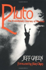 Pluto: The Evolutionary Journey of the Soul• Volume 1