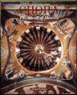 Chora the Scroll of Heaven-Ψηφιδωτά της Μονής της Χώρας,Κωνσταντινούπολη