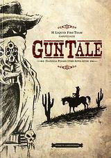 Gun Tale