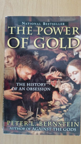 The Power of Gold - The History of an Obsession