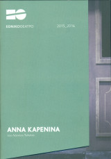 Άννα Καρένινα. Εθνικό Θέατρο 2015-2016 (πρόγραμμα). Πρωταγωνιστεί: Μαρία Ναυπλιώτου.