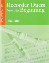 Recorder Duets from the beginning- Book 1 Teacher's Book