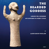 The Bearded Goddess: Androgynes, goddesses and monsters in ancient Cyprus