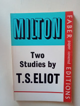 Milton Two studies by T.S Eliot