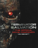 Terminator Salvation: The Official Movie Companion