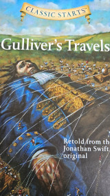 Gulliver's Travels - Retold from the Jonathan Swift original