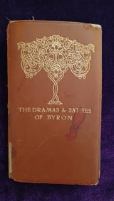 The Dramas & Satires of Byron