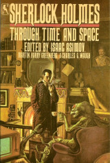 Sherlock Holmes Through Time and Space