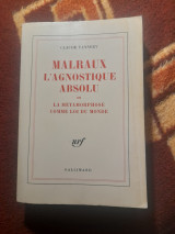 Malraux l'agnostique absolu