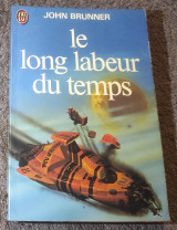 Le long labeur du temps