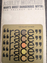 Man's Most Dangerous Myth: the Fallacy of Race