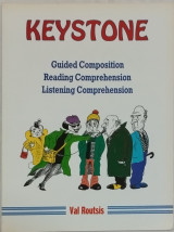 Keystone (Guided Composition, Reading & Listening Comprehension)