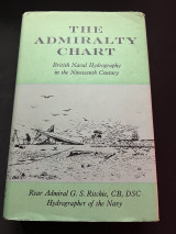 The Admiralty Chart British Naval Hydrography in the Nineteenth Century