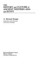 The History and Culture of Ancient Western Asia and Egypt