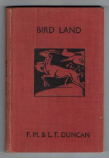 Bird Land Published by Humphrey Milford (Oxford University Press), 1934