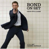 Bond on Set: Filming 007 Casino Royale (English, Hardcover)
