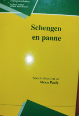 Schengen en panne : (textes en français, anglais et allemand)
