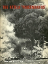 Cyprus Report on the Attila "peacemakers," July 20-October 1, 1974
