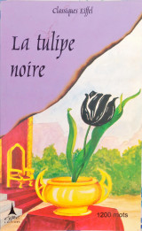 La tulipe noire: Niveau 5: 1200 mots