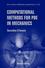 Computational Methods for PDE in Mechanics
