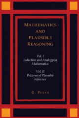 Mathematics and Plausible Reasoning, Volume II: Patterns of Plausible Inference