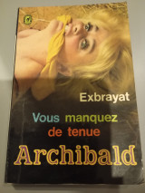 Vous manquez de tenur Archibald