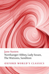 Northanger Abbey, Lady Susan, The Watsons, Sanditon