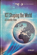 ICT Shaping the World